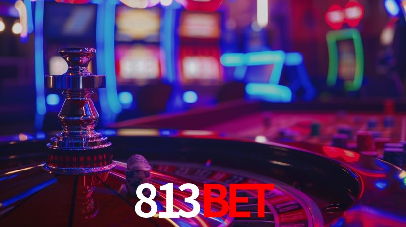 Explore as vantagens do 813BET: serviço profissional e confiabilidade